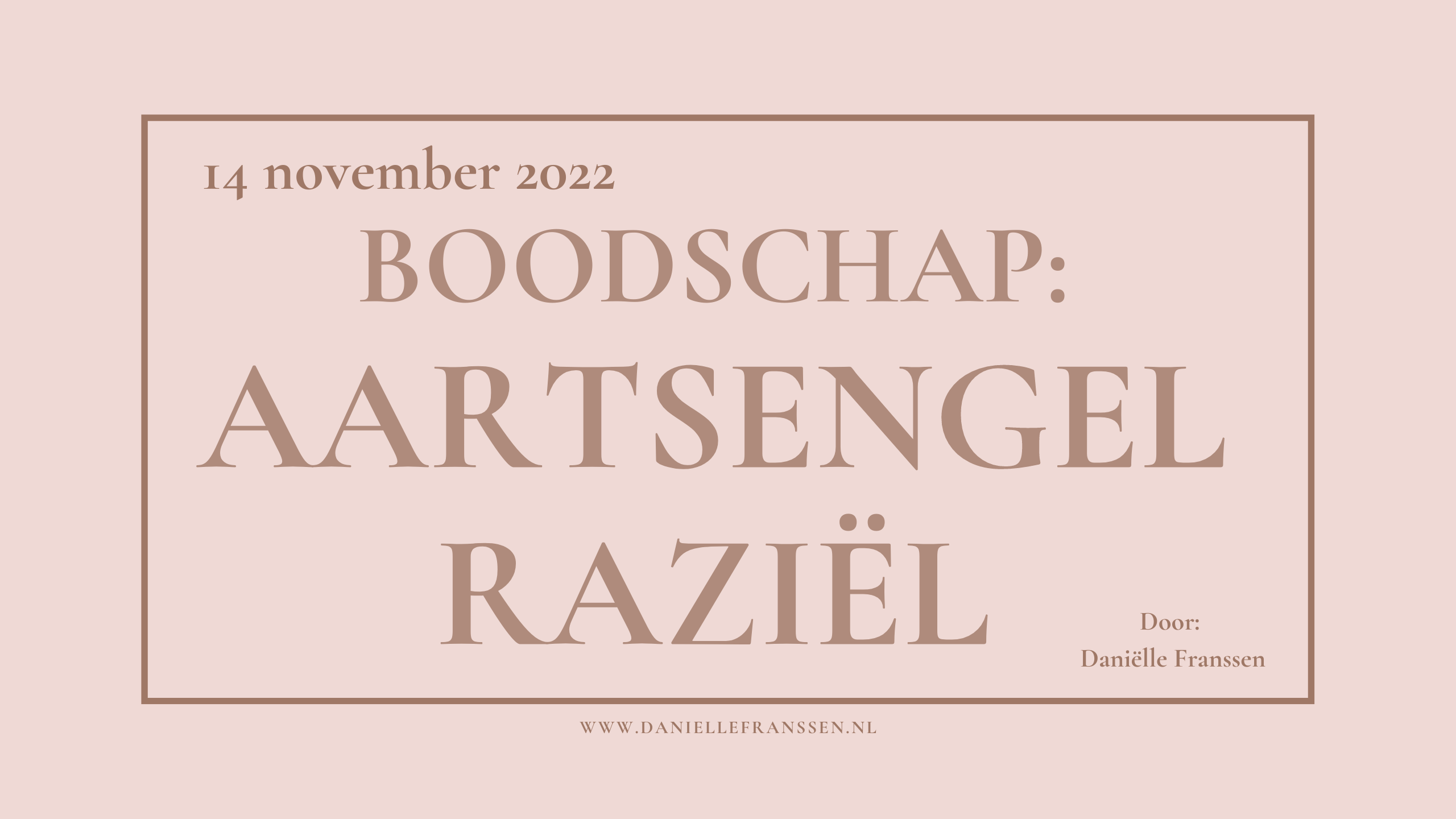 Boodschap Raziël (4) 14 november 2022